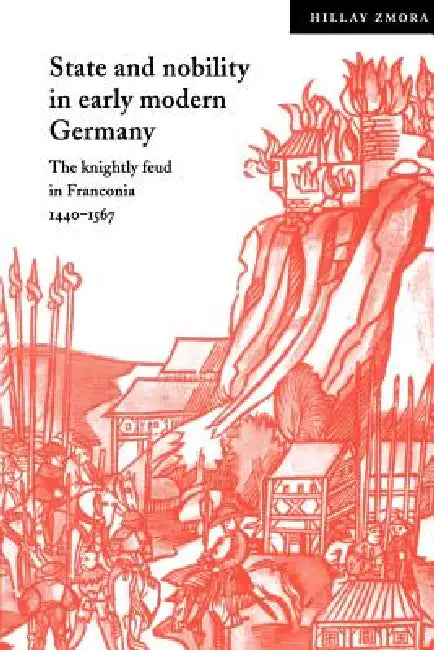 Buy State and Nobility in Early Modern Germany (English, Hillay Zmora | Zmora Hillay | John Elliott) — BookShops.in