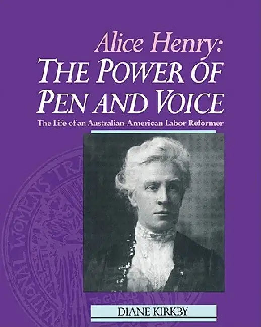 Buy Alice Henry (English, Diane Kirkby | Kirkby Diane) — BookShops.in