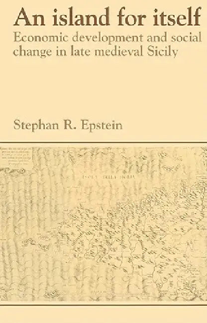 An Island for Itself (English, Stephan R. Epstein | Lyndal Roper)