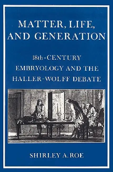 Buy Matter, Life, and Generation (English, Shirley a. Roe | Roe Shirley a.) — BookShops.in