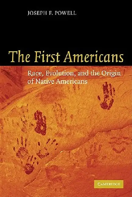 The First Americans (English, Joseph F. Powell)