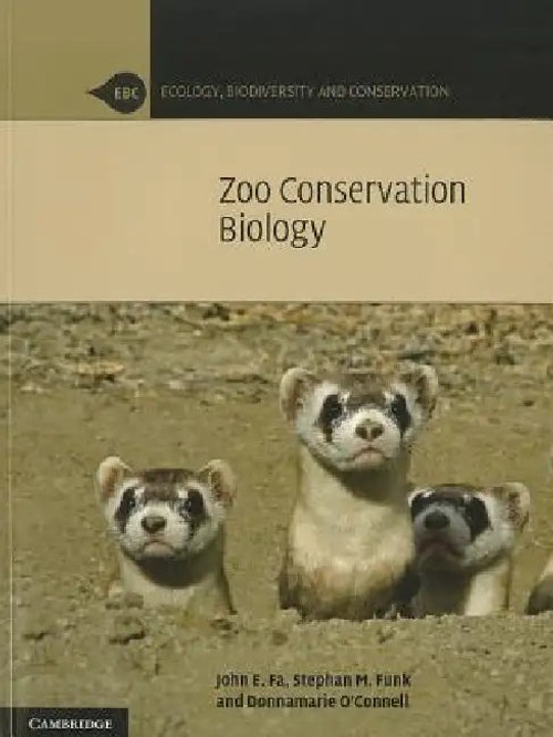 Zoo Conservation Biology – John E. Fa | Cambridge University Press view 2
