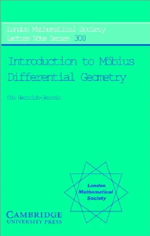 Introduction to Möbius Differential Geometry – Udo Hertrich-Jeromin view 2