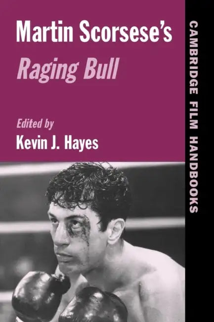 Martin Scorsese's Raging Bull (English, Kevin J. Hayes)
