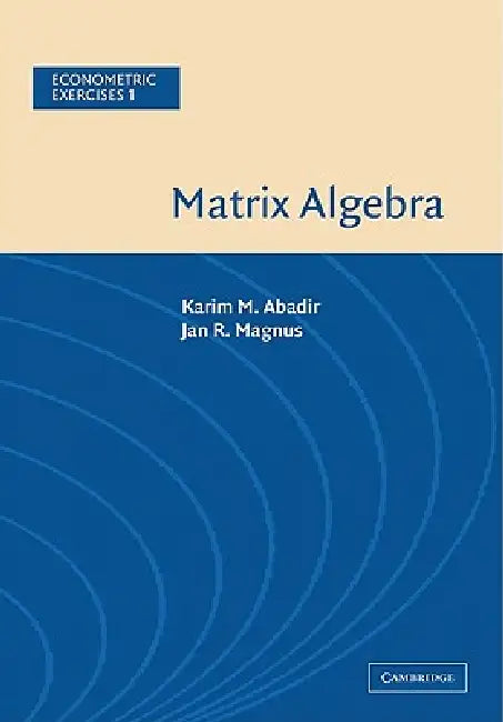 Buy Matrix Algebra (English, Karim M. Abadir | Jan R. Magnus) — BookShops.in