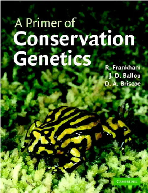Buy A Primer of Conservation Genetics (English, Jonathan D. Ballou | David A. Briscoe | Richard Frankham) — BookShops.in
