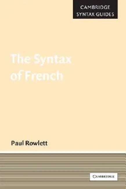 Buy The Syntax of French (English, Paul Rowlett) — BookShops.in