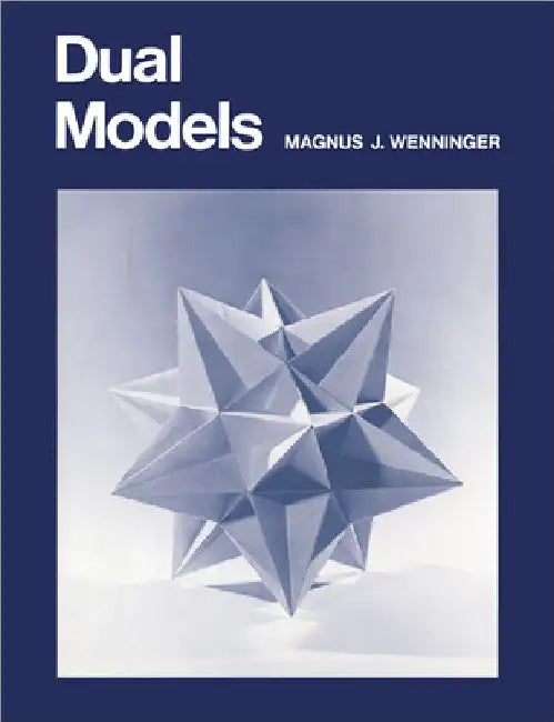 Buy Dual Models (English, Magnus J. Wenninger | Wenninger Magnus J.) — BookShops.in