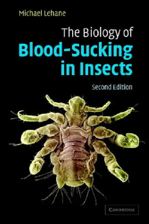 The Biology of Blood-Sucking in Insects – M. J. Lehane view 2