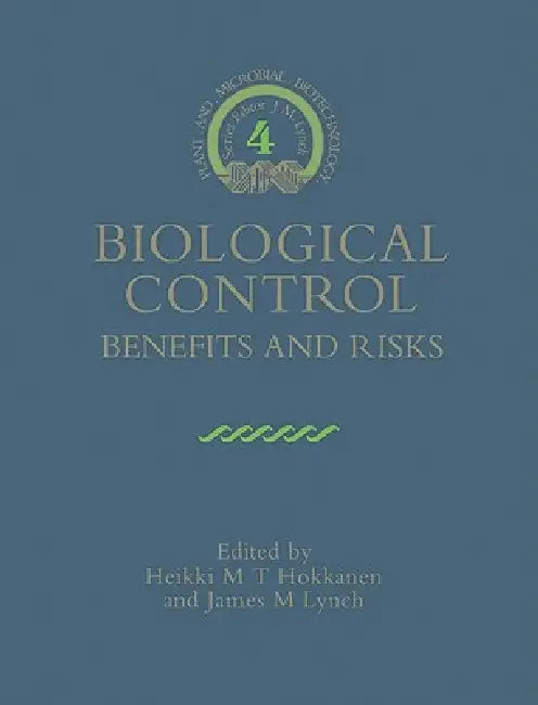 Buy Biological Control (English, Heikki M. T. Hokkanen | James M. Lynch | Hokkanen Heikki M. T.) — BookShops.in
