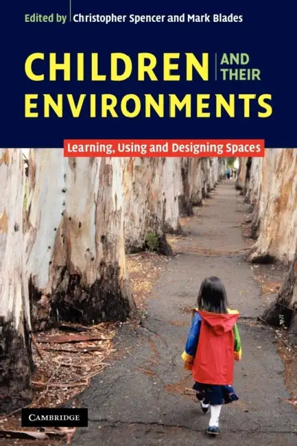 Buy Children and Their Environments (English, Christopher Spencer | Mark Blades) — BookShops.in