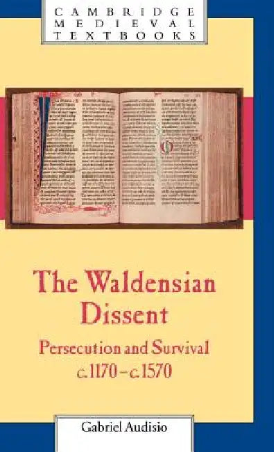 Buy The Waldensian Dissent (English, Gabriel Audisio | Claire Davison) — BookShops.in