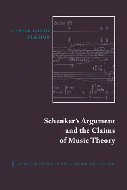 Buy Schenker's Argument and the Claims of Music Theory (English, Leslie David Blasius | Ian Bent) — BookShops.in