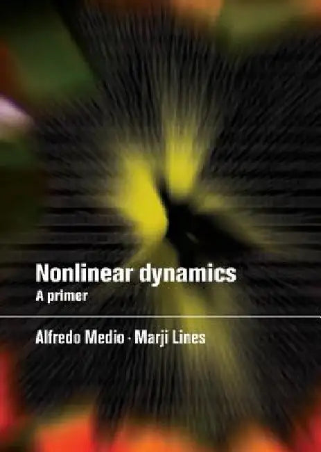 Buy Nonlinear Dynamics (English, Alfredo Medio | Marji Lines | M. Lines) — BookShops.in