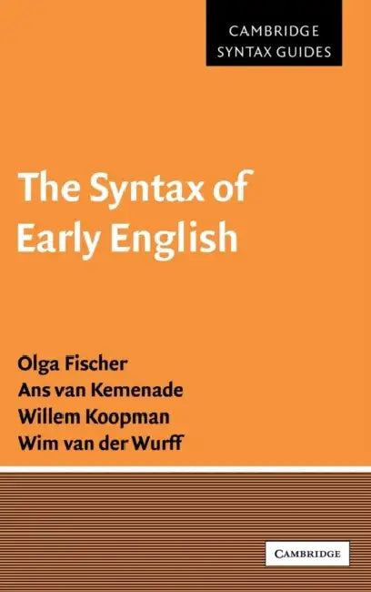 Buy The Syntax of Early English (English, Olga Fischer | Ans Van Kemenade | Willem Koopman) — BookShops.in