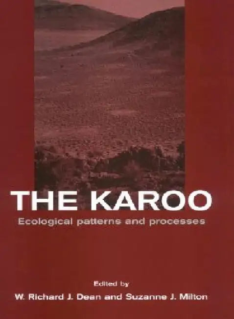 The Karoo (English, W. Richard J. Dean | Suzanne Milton)