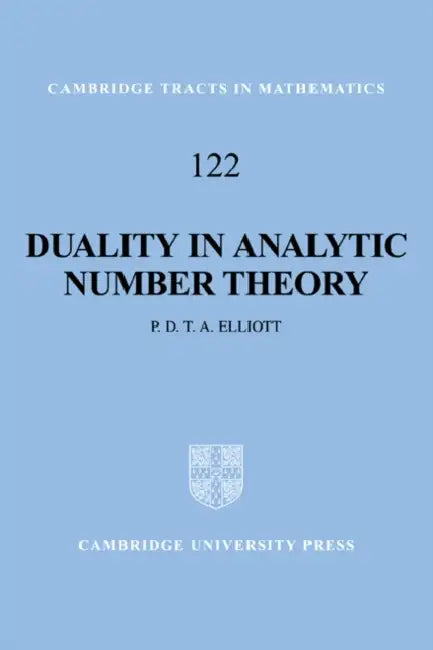 Buy Duality in Analytic Number Theory (English, Peter D. Elliott | Elliott Peter D. T. a.) — BookShops.in