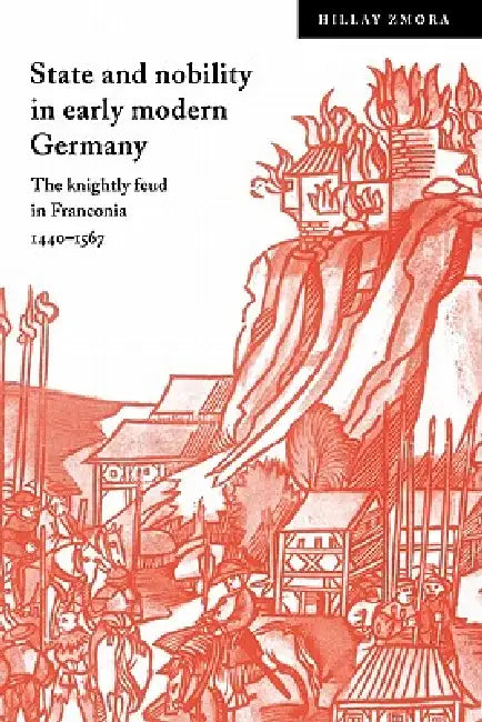 Buy State and Nobility in Early Modern Germany (English, Hillay Zmora | John Elliott | Olwen Hufton) — BookShops.in
