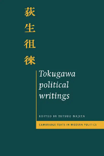 Buy Tokugawa Political Writings (English, Tetsuo Najita) — BookShops.in