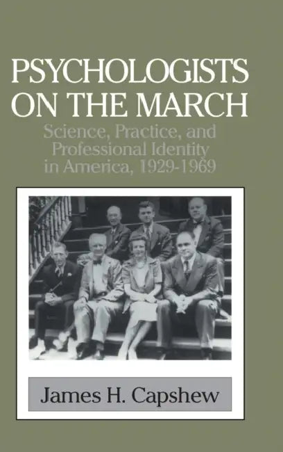 Buy Psychologists on the March (English, James H. Capshew) — BookShops.in