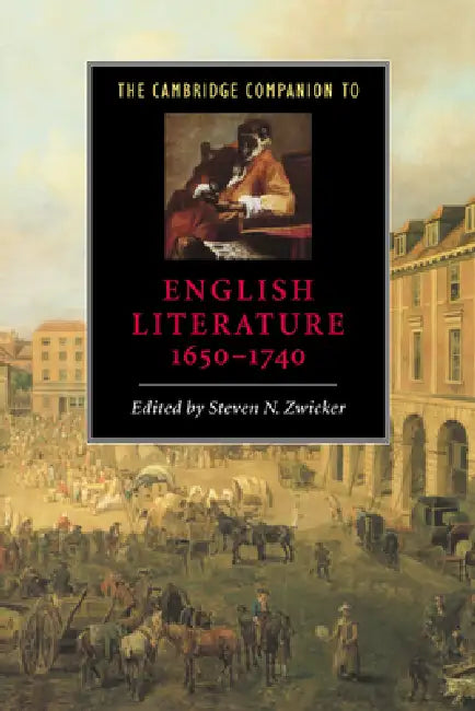 Buy The Cambridge Companion to English Literature, 1650 1740 | by Steven N. Zwicker | Zwicker Steven N. | Jessica Munns | Cambridge University Press | by Steven N. Zwicker | Zwicker Steven N. | Jessica Munns | Cambridge University Press | by Steven N. Zwicker | Zwicker Steven N. | Jessica Munns | Cambridge University Press | by Steven N. Zwicker | Zwicker Steven N. | Jessica Munns | Cambridge University Press | by Steven N. Zwicker | Zwicker Steven N. | Jessica Munns | Cambridge University Press | b — BookShops.in