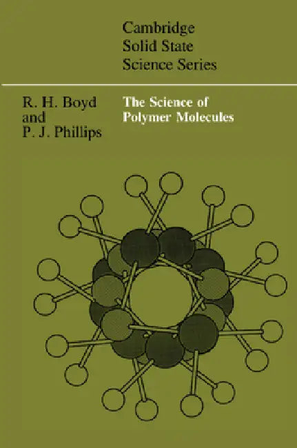 Buy The Science of Polymer Molecules (English, Richard H. Boyd | Paul J. Phillips | D. R. Clarke) — BookShops.in