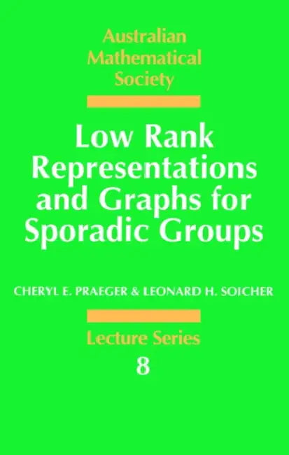 Buy Low Rank Representations and Graphs for Sporadic Groups (English, Cheryl E. Praeger | J. H. Loxton | C. C. Heyde) — BookShops.in