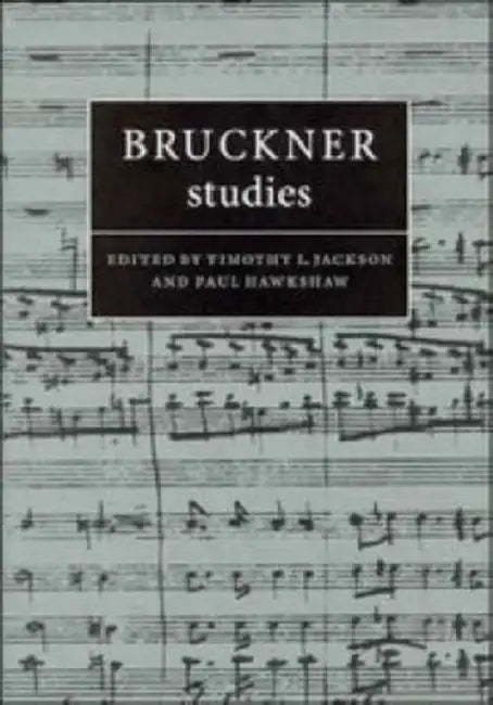 Buy Bruckner Studies (English, Timothy L. Jackson | Paul Hawkshaw) — BookShops.in