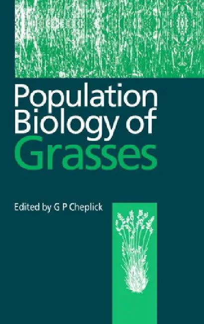 Population Biology of Grasses (English, G. P. Cheplick | A. D. Bradshaw)