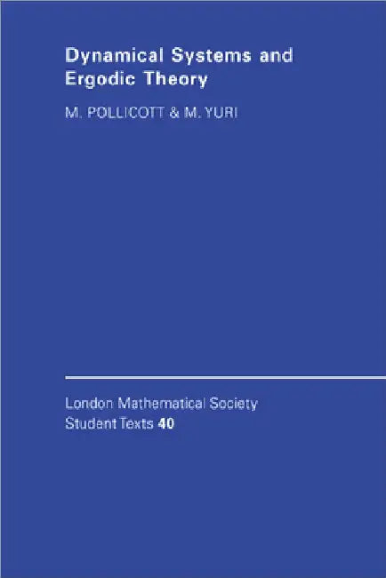 Buy Dynamical Systems and Ergodic Theory (English, Mark Pollicott | Michiko Yuri | Pollicott Mark) — BookShops.in