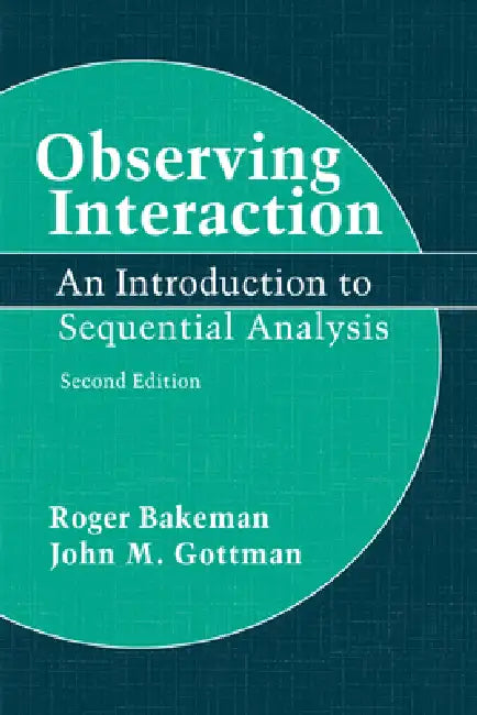 Buy Observing Interaction (English, Roger Bakeman | John M. Gottman) — BookShops.in