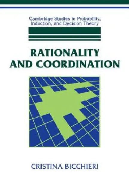 Buy Rationality and Coordination (English, Cristina Bicchieri) — BookShops.in