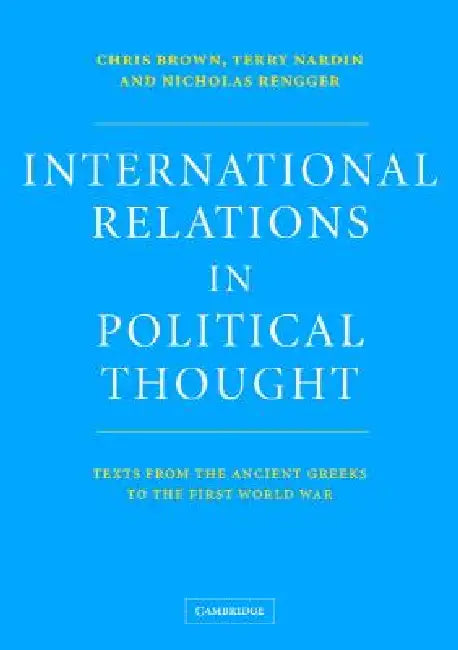 International Relations in Political Thought (English, Chris Brown | Terry Nardin | Nicholas Rengger)