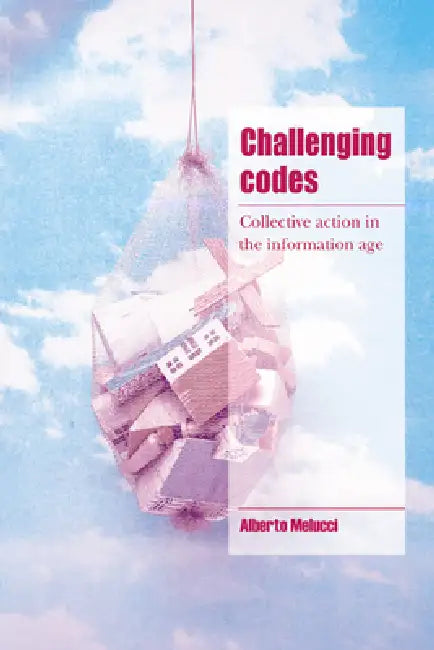 Buy Challenging Codes (English, Alberto Melucci | Steven Seidman | Jeffrey C. Alexander) — BookShops.in