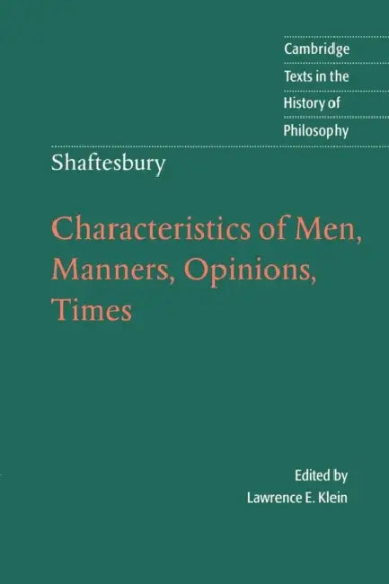 Buy Characteristics of Men, Manners, Opinions, Times (English, III Cooper Anthony Ashley | Anthony Ashley Cooper Shaftesbury | Lawrence E. Klein) — BookShops.in