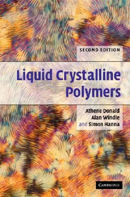 Buy Liquid Crystalline Polymers (English, A. M. Donald | A. H. Windle | Athene Donald) — BookShops.in