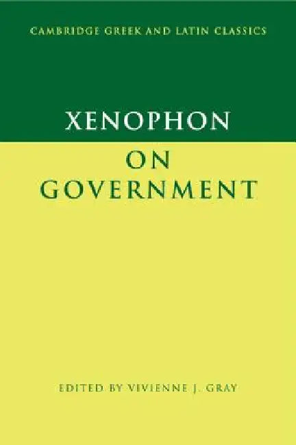 Buy Xenophon on Government (English, Xenophon | Vivienne J. Gray) — BookShops.in