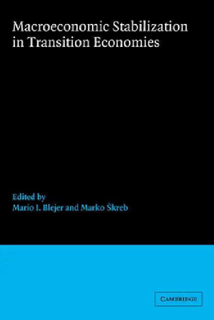 Macroeconomic Stabilization in Transition Economies (English, Mario I. Blejer | Marko Skreb)