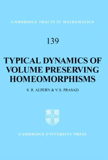 Buy Typical Dynamics of Volume Preserving Homeomorphisms (English, Steve Alpern | S. R. Alpern | V. S. Prasad) — BookShops.in