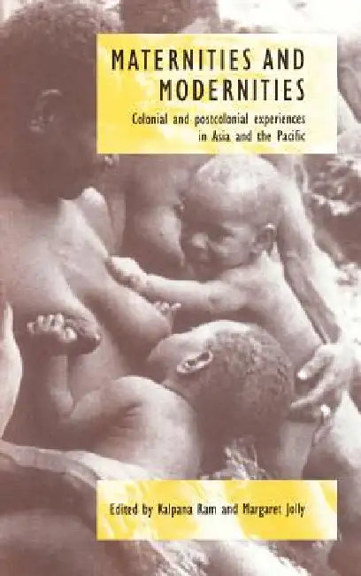Buy Maternities and Modernities (English, Kalpana Ram | Margaret Jolly) — BookShops.in