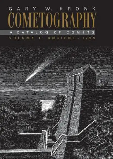 Buy Cometography (English, Gary W. Kronk | Brian G. Marsden | Brian G. Marsden) — BookShops.in