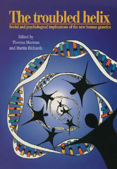 Buy The Troubled Helix (English, Theresa Marteau | Martin Richards) — BookShops.in