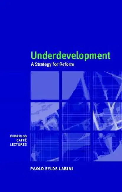 Buy Underdevelopment (English, Paolo Sylos Labini) — BookShops.in