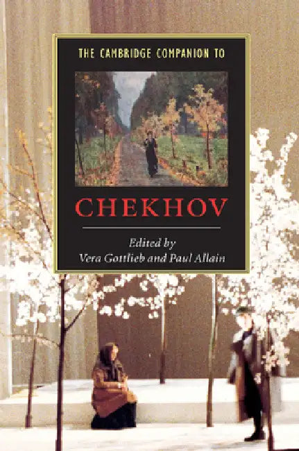Buy The Cambridge Companion to Chekhov (English, Vera Gottlieb | Paul Allain) — BookShops.in