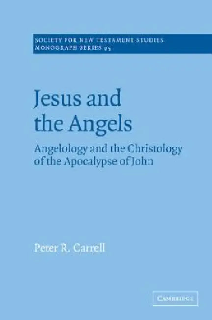 Buy Jesus and the Angels (English, Peter R. Carrell) — BookShops.in