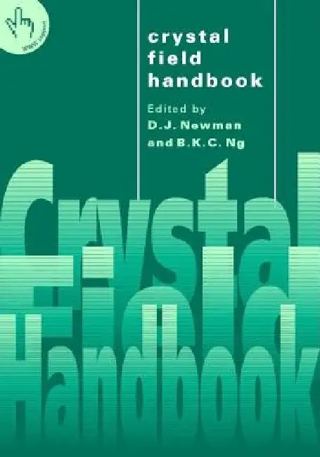 Buy Crystal Field Handbook (English, Doughlas Newman | Douglas Newman | Betty Ng) — BookShops.in