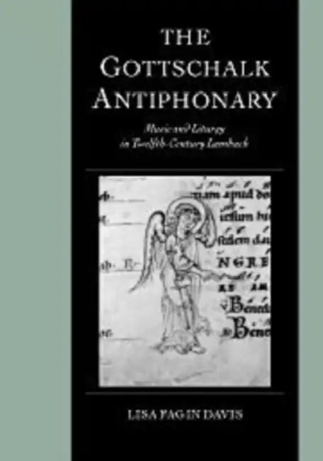 The Gottschalk Antiphonary (English, Lisa F. Davis | David Ganz | Tessa Webber)