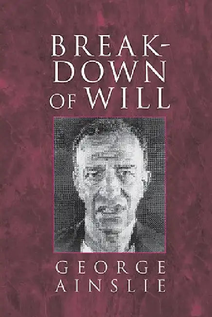 Buy Breakdown of Will (English, George Ainslie) — BookShops.in