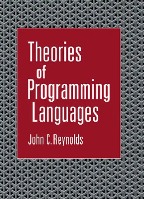 Theories of Programming Languages - John C. Reynolds - Cambridge University Press view 5