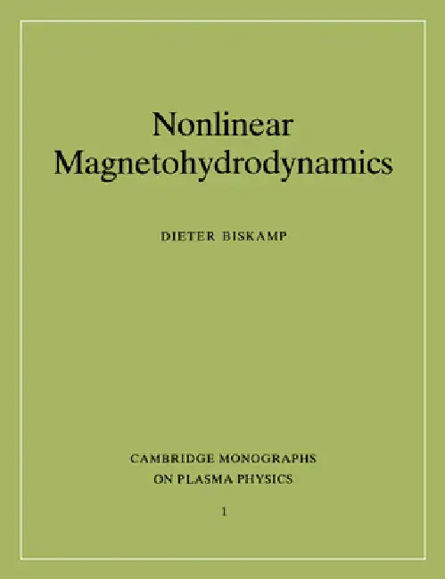 Buy Nonlinear Magnetohydrodynamics (English, D. Biskamp | Dieter Biskamp | Biskamp Dieter) — BookShops.in